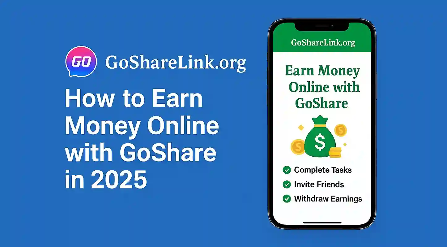 How to Earn Money Online with GoShare in 2025